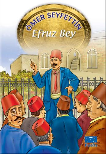 Ömer Seyfettin Dizisi Efruz Bey %35 indirimli Ömer Seyfettin