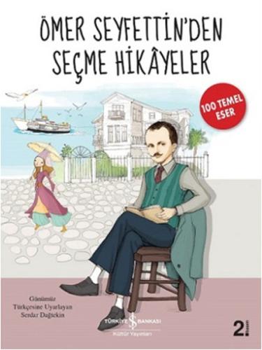 Ömer Seyfettinden Seçme Hikayeler %31 indirimli Serdar Dağtekin