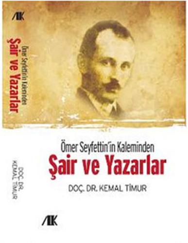 Ömer Seyfettin'in Kaleminden Kemal Timur