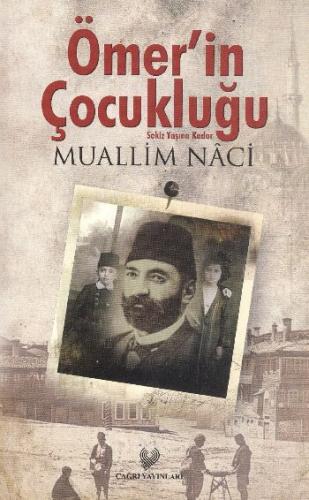 Ömer'in Çocukluğu (Osmanlıca Aslı ile Birlikte) %10 indirimli Muallim 