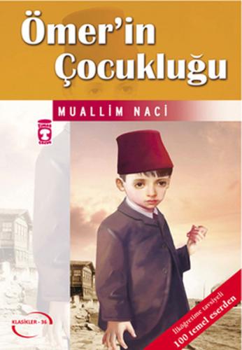 Ömer'in Çocukluğu Muallim Naci