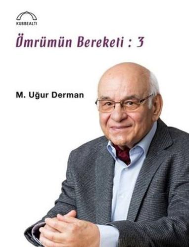 Ömrümün Bereketi - 3 %15 indirimli M. Uğur Derman