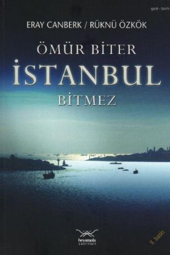 Ömür Biter İstanbul Bitmez Eray Canberk