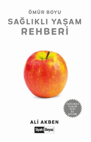 Ömür Boyu Sağlıklı Yaşam Rehberi - Sağlıklı Yaşam İçin El Kitabı %16 i