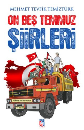 On Beş Temmuz Şiirleri Mehmet Tevfik Temiztürk