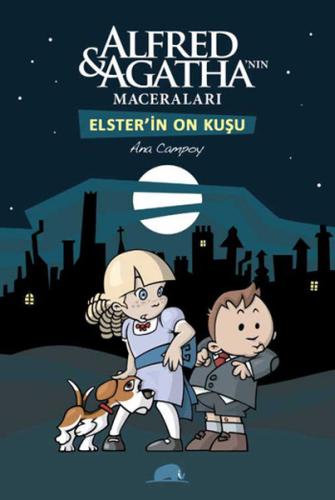 On Elster Kuşu / Alfred ve Agatha'nın Maceraları-1 %15 indirimli Ana C