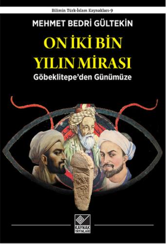 On İki Bin Yılın Mirası %15 indirimli Mehmet Bedri Gültekin