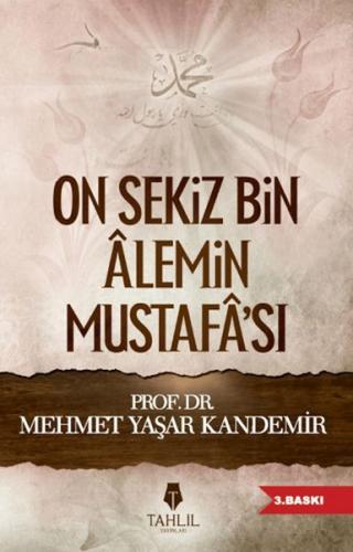 On Sekiz Bin Alemin Mustafa'sı %17 indirimli Mehmet Yaşar Kandemir