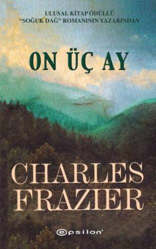 On Üç Ay Charles Frazier