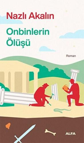 Onbinlerin Ölüşü %10 indirimli Nazlı Akalın