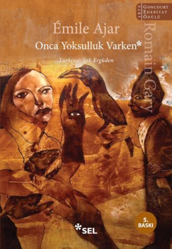 Onca Yoksulluk Varken %12 indirimli Romain Gary