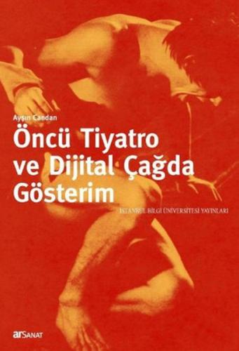 Öncü Tiyatro ve Dijital Çağda Gösterim %3 indirimli Ayşın Candan