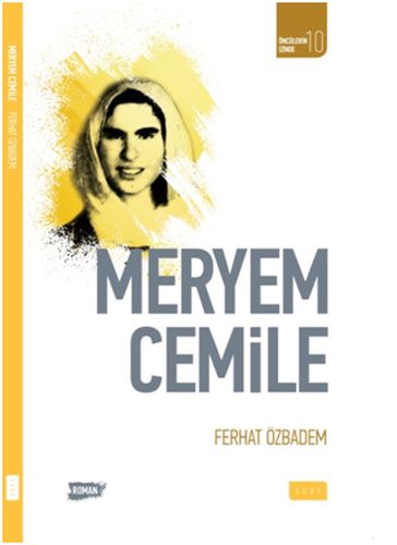 Öncülerin İzinde 10 - Meryem Cemile %17 indirimli Ferhat Özbadem