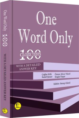 One Word Only: 100 Cloze Tests with a Detailed Answer Key %18 indiriml