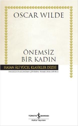 Önemsiz Bir Kadın - Hasan Ali Yücel Klasikleri (Ciltli) %31 indirimli 