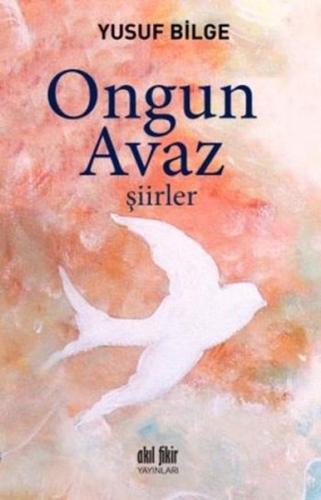 Ongun Avaz (Şiirler) %12 indirimli Yusuf Bilge