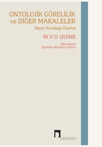 Ontolojik Görelilik Ve Diğer Makaleler %10 indirimli W.V.O. Quine