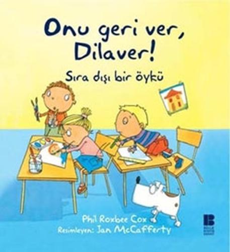 Onu Geri Ver, Dilaver! %14 indirimli Phil Roxbee Cox