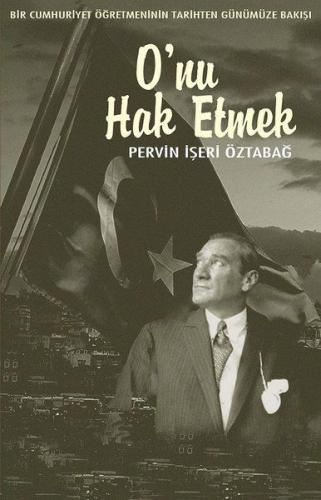 O'nu Hak Etmek Pervin İşeri Öztabağ