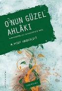 O'nun Güzel Ahlakı Allah Rasulü'nün (s.a.v) Ashabının Güzel Ahlakı %17