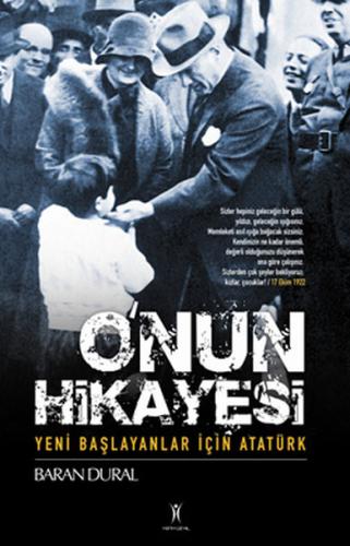 O'nun Hikayesi / Yeni Başlayanlar İçin Atatürk %13 indirimli Baran Dur