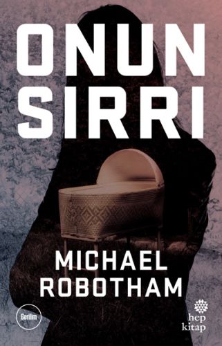 Onun Sırrı Michael Robotham