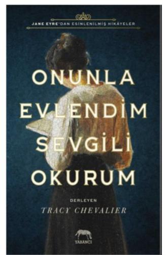 Onunla Evlendim Sevgili Okurum %10 indirimli Tracy Chevalier