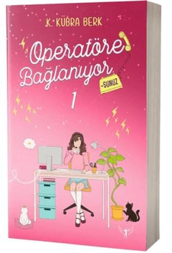 Operatöre Bağlanıyorsunuz 1 K. Kübra Berk