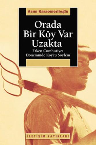 Orada Bir Köy Var Uzakta %10 indirimli Asım Karaömerlioğlu