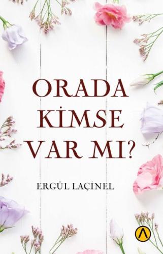 Orada Kimse Var mı? %23 indirimli Ergül Laçinel