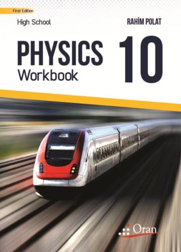 Oran 10 Physics Workbook Rahim Polat