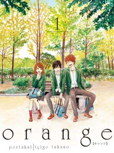 Orange Cilt 1 İçigo Takano