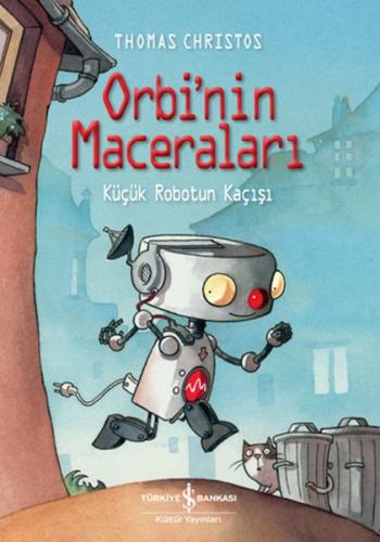 Orbi’Nin Maceraları – Küçük Robotun Kaçışı %31 indirimli Thomas Chrıst