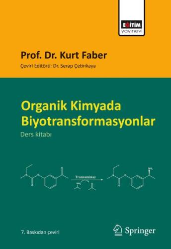 Organik Kimyada Biyotransformasyonlar %3 indirimli Kurt Faber