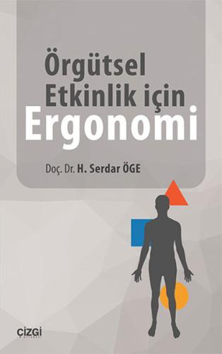 Örgütsel Etkinlik için Ergonomi %23 indirimli H. Serdar Öge