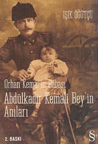 Orhan Kemal'in Babası Abdülkadir Kemali Bey'in Anıları %10 indirimli I