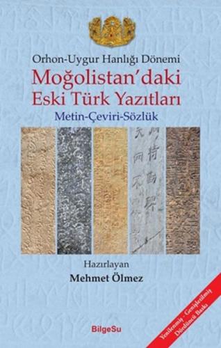 Orhon - Uygur Hanlığı Dönemi - Moğolistandaki Eski Türk Yazıtları %10 