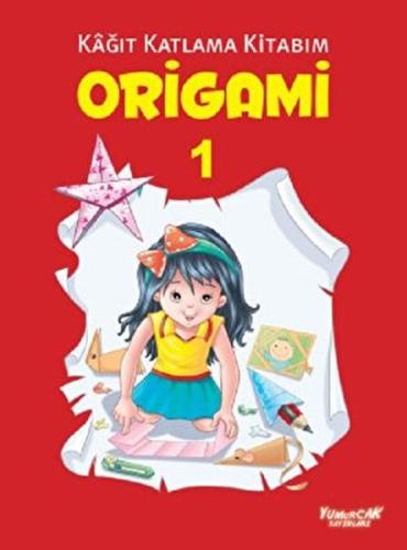 Origami 1 - Kağıt Katlama Kitabım %30 indirimli Kolektif