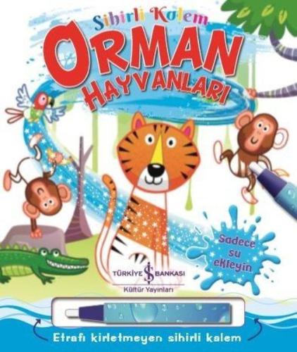 Orman Hayvanları - Sihirli Kalem %31 indirimli Kolektif