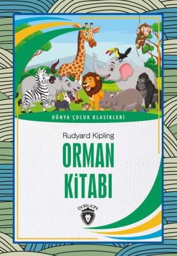 Orman Kitabı Dünya Çocuk Klasikleri (7-12 Yaş) %25 indirimli Rudyard K