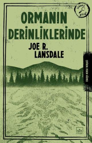 Ormanın Derinliklerinde %12 indirimli Joe R. Lansdale