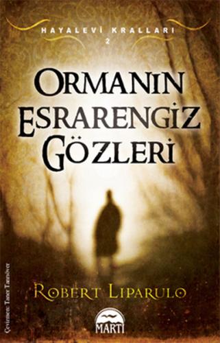 Ormanın Esrarengiz Gözleri / Hayalevi Kralları 2 %30 indirimli Robert 