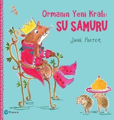 Ormanın Yeni Kralı: Su Samuru Jane Porter