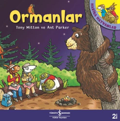 Ormanlar - Harika Hayvanlar %31 indirimli Tony Mitton