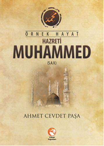 Örnek Hayat Hz. Muhammed (s.a.v.) Ahmed Cevdet Paşa