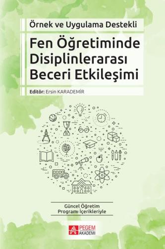 Örnek ve Uygulama Destekli Fen Öğretiminde Disiplinlerarası Beceri Etk