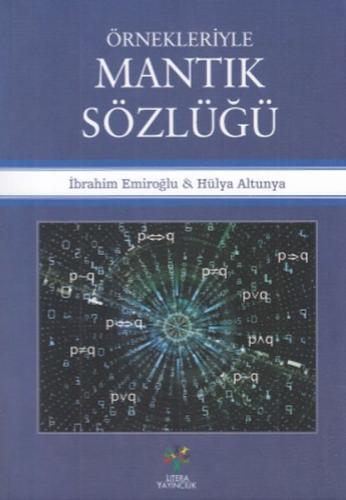 Örnekleriyle Mantık Sözlüğü Hülya Altunya