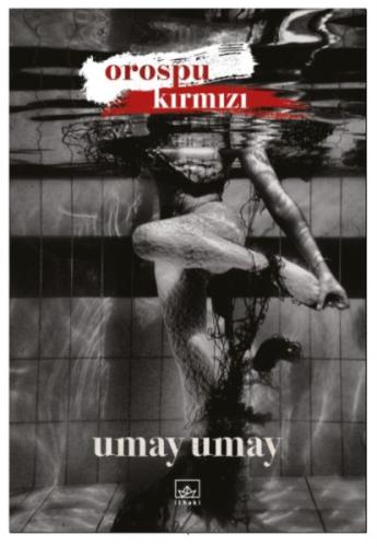 Orospu Kırmızı %12 indirimli Umay Umay