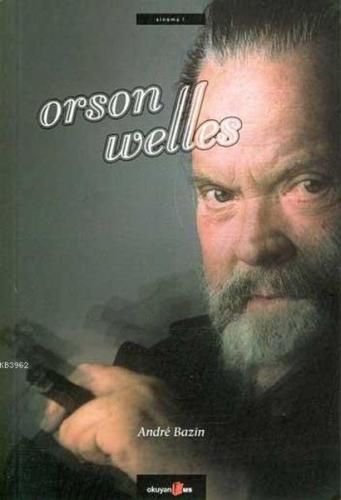 Orson Welles %10 indirimli Andre Bazin