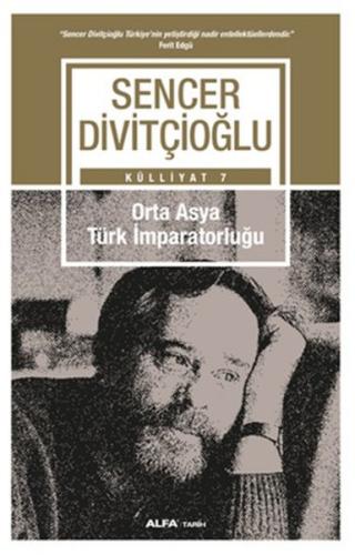 Orta Asya Türk İmparatorluğu %10 indirimli Sencer Divitçioğlu